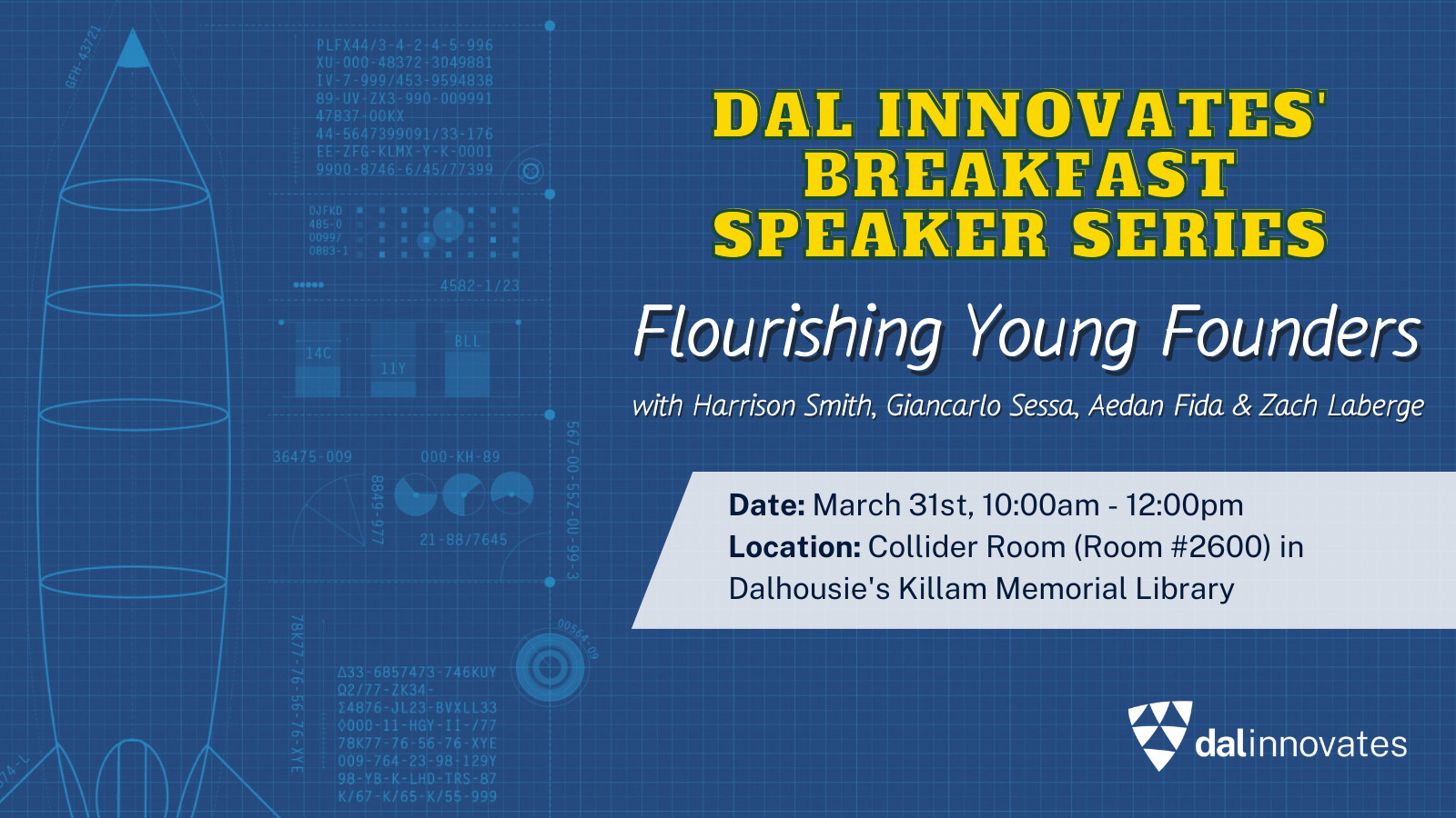 Dal Innovates Breakfast Speaker Series: Flourishing Young Founders