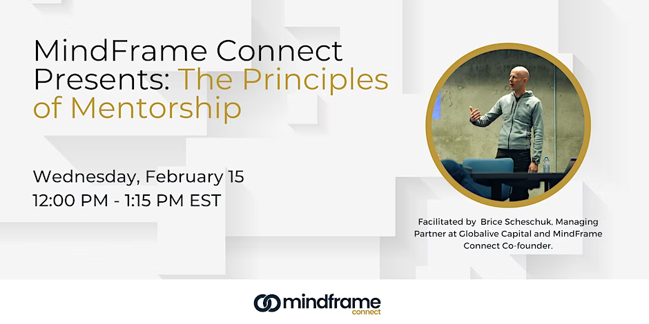 MindFrame Connect Presents : Open Session on The Principles of Mentorship